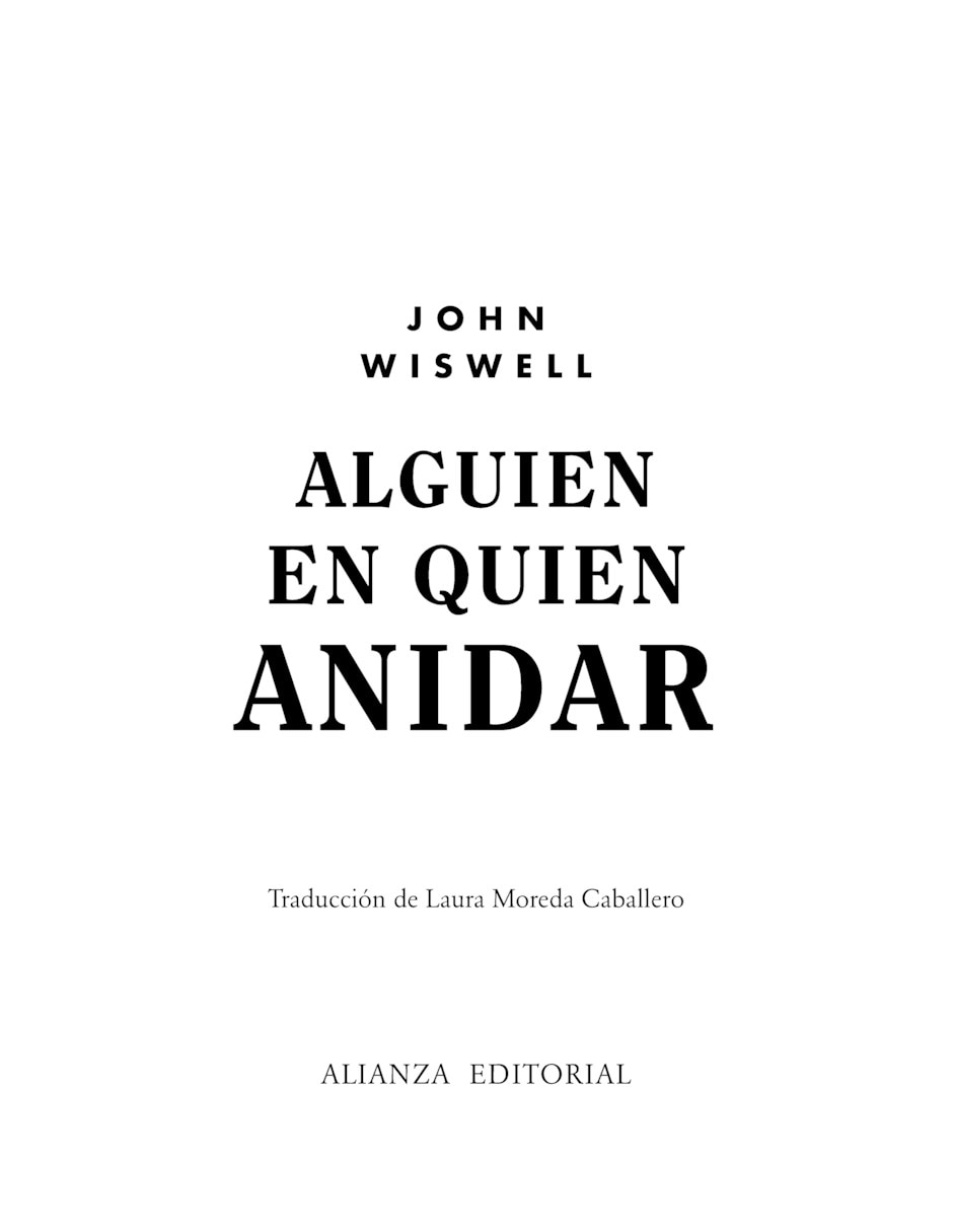 Libro Alguien en quien anidar de Wiswell John 2