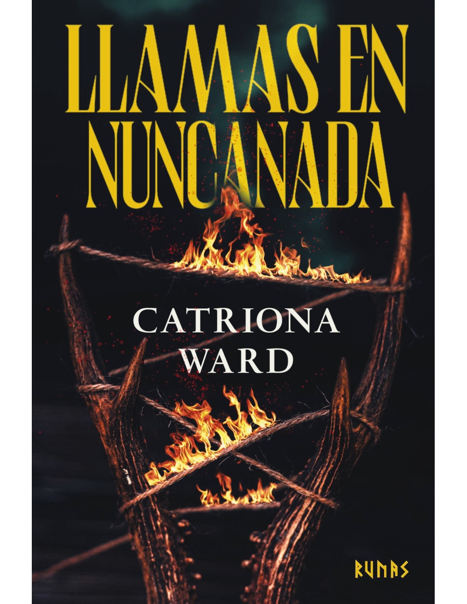 Libro Llamas en Nuncanada de Ward Catriona Libro Llamas en Nuncanada de Ward Catriona