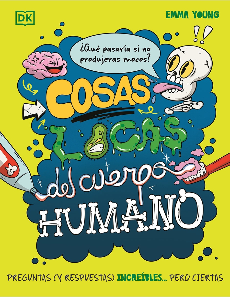 Libro cosas locas del cuerpo humano de emma young 1