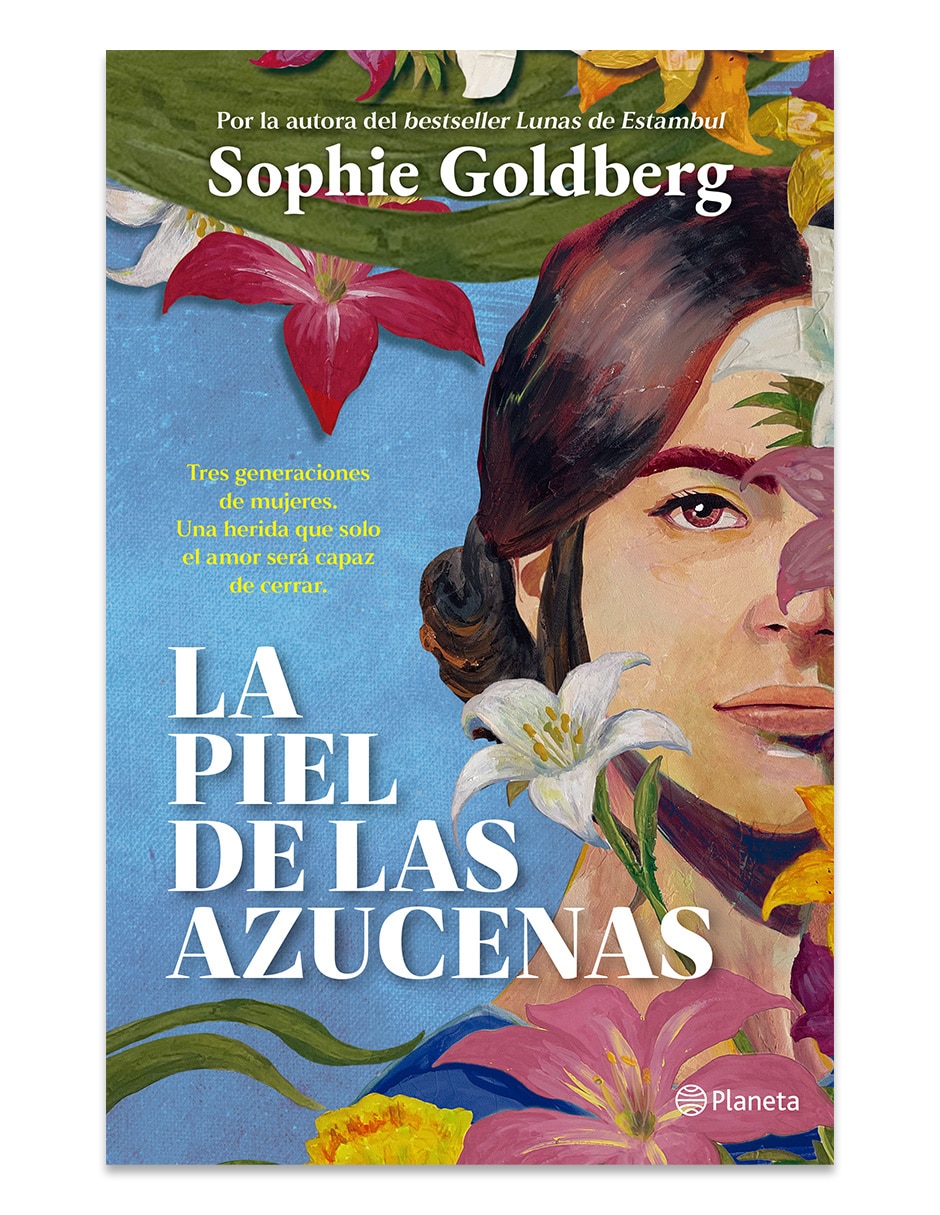 Libro La Piel De Las Azucenas De Sophie Goldberg