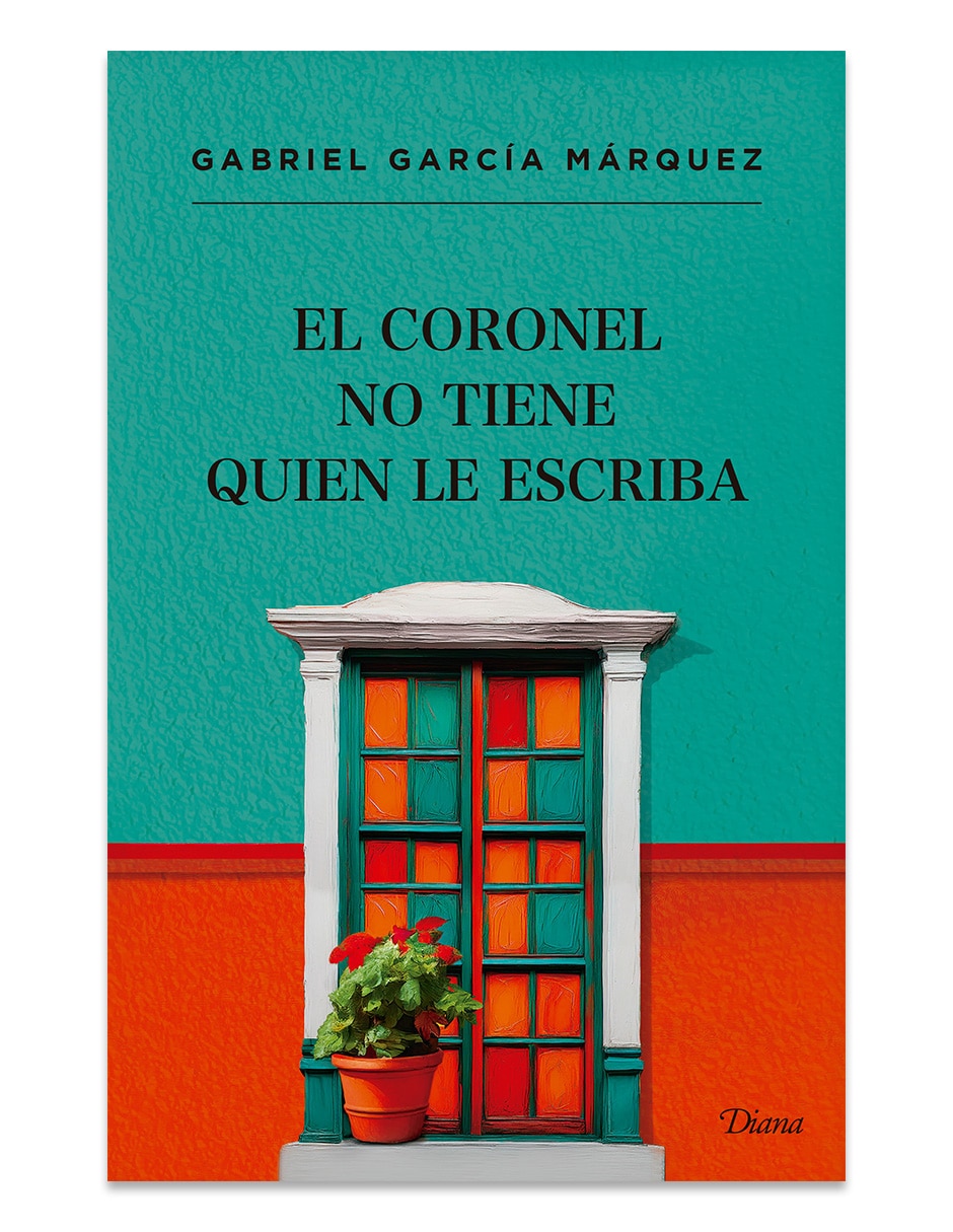 Libro El Coronel No Tiene Quien Le Escriba De Gabriel Garcia Marquez
