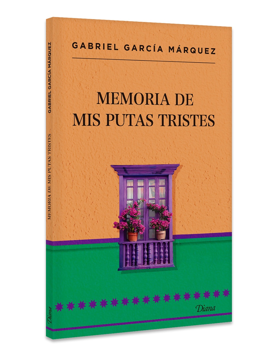 Libro Memoria De Mis Putas Tristes De Gabriel Garcia Marquez 3