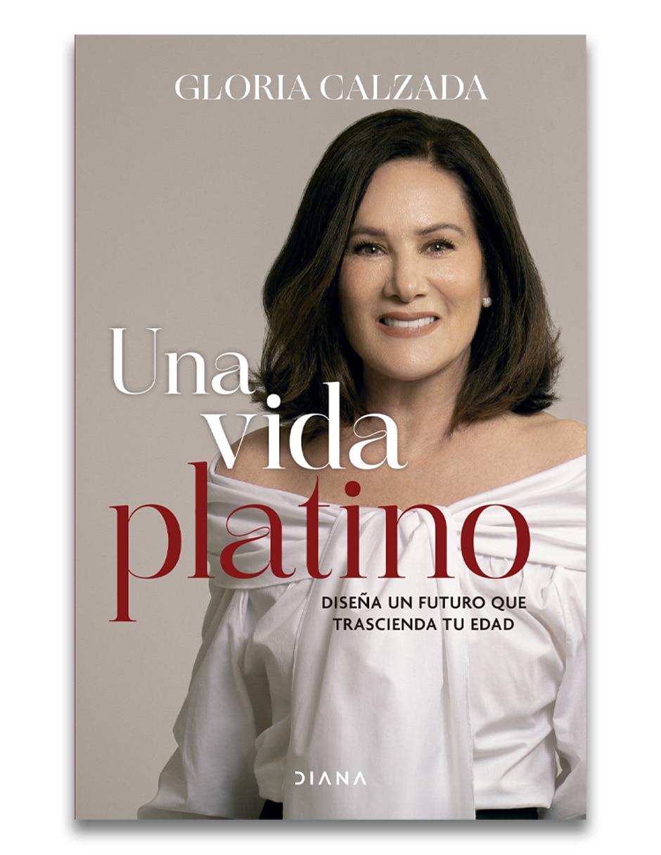 Libro Una Vida Platino De Gloria Calzada