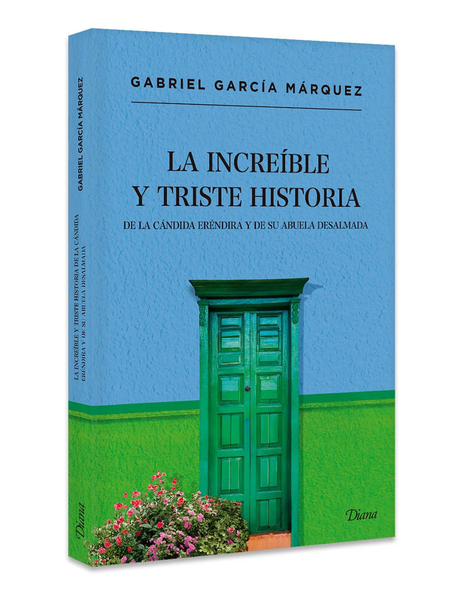 Libro La Increible Y Triste Historia De La Cándida Er De Gabriel Garcia Marquez 3