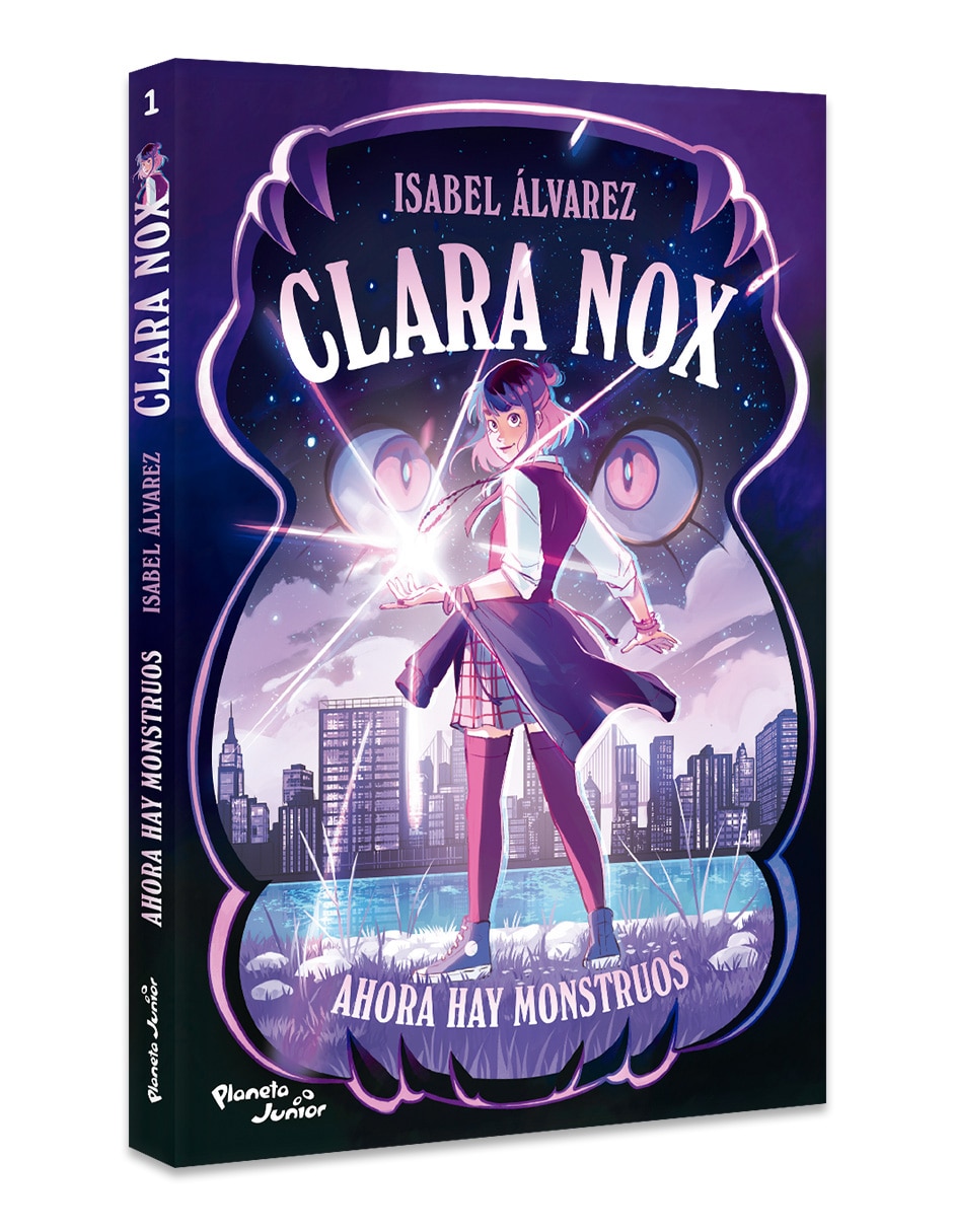 Libro Clara Nox 1. Ahora Hay Monstruos De Isabel Alvarez 3