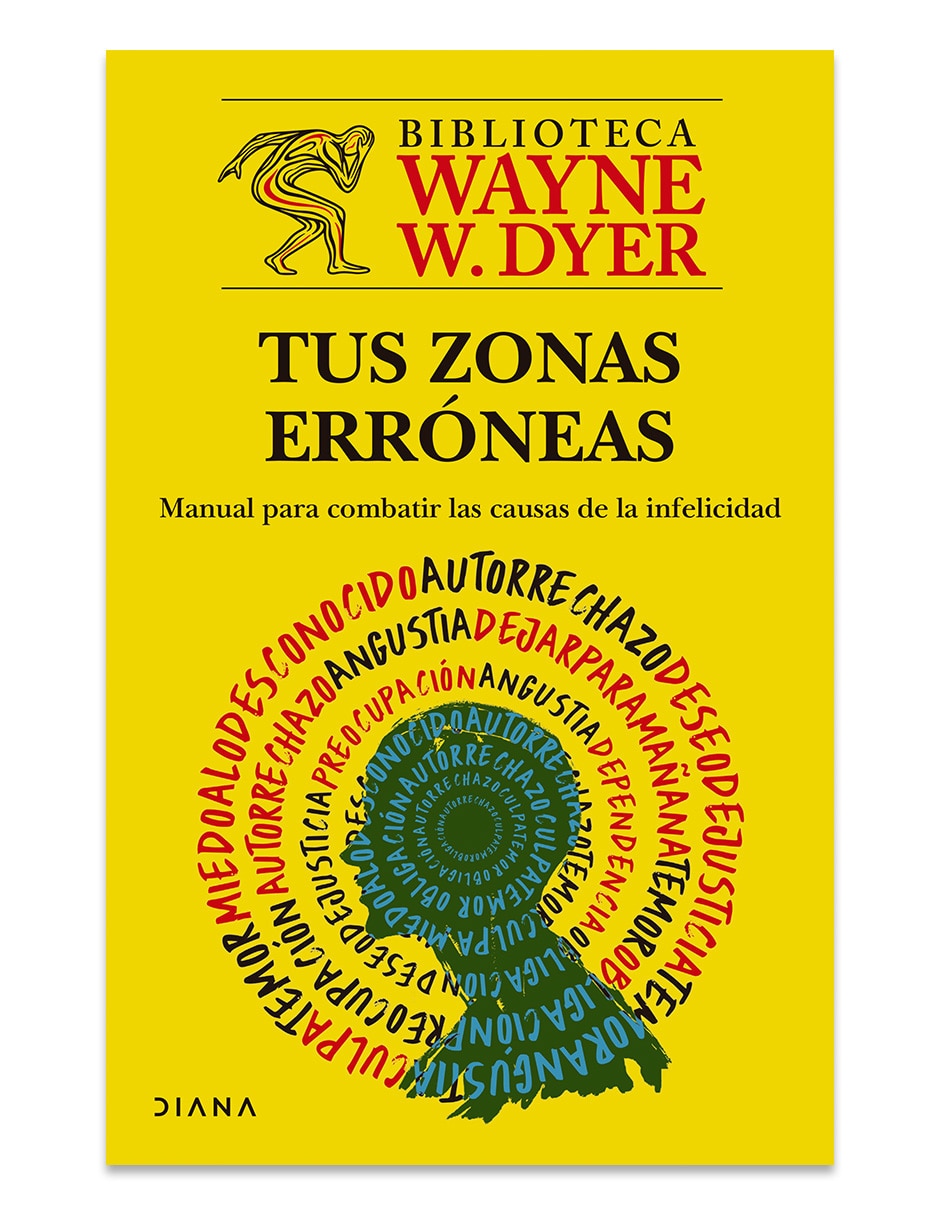 Libro Tus Zonas Erróneas De Wayne W Dyer 1