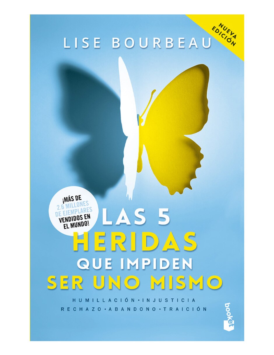 Libro Las 5 Heridas Que Impiden Ser Uno Mismo De Lise Bourbeau 1