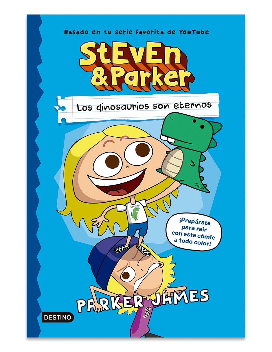 Libro Steven Y Parker. Los Dinosaurios Son Eternos De Parker James Libro Steven Y Parker. Los Dinosaurios Son Eternos De Parker James