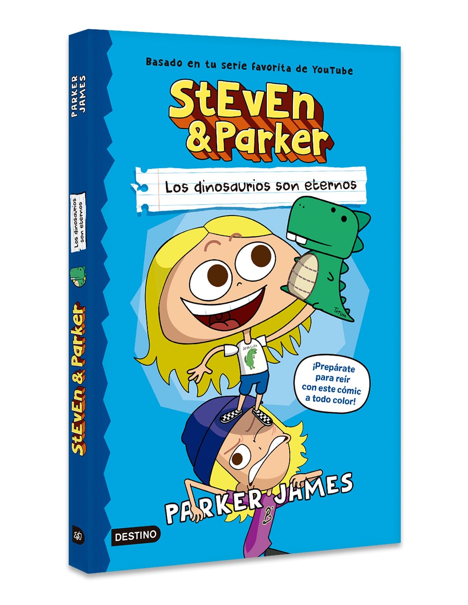 Libro Steven Y Parker. Los Dinosaurios Son Eternos De Parker James 3