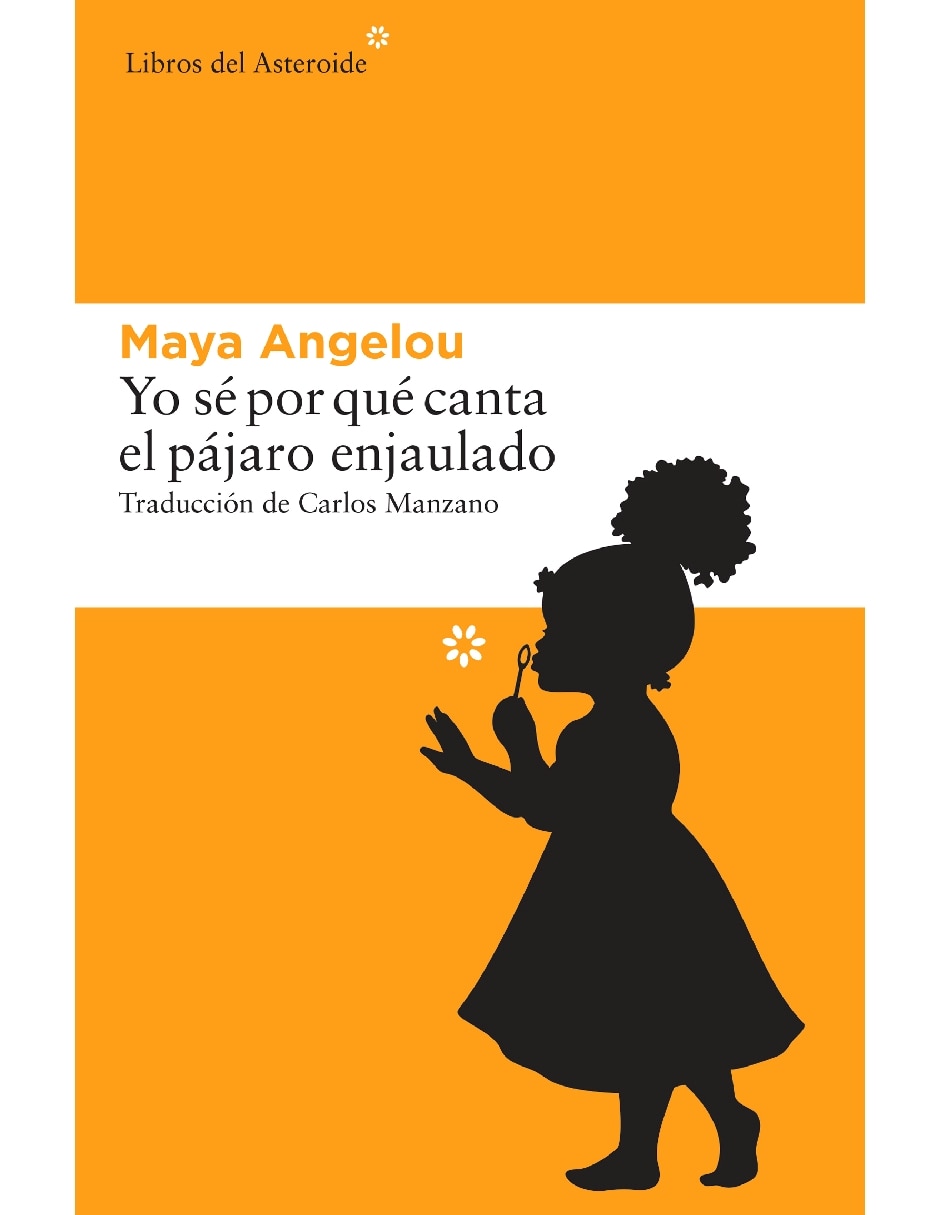 Libro Yo Sé Por Qué Canta El Pájaro Enjaulado De Angelou Maya