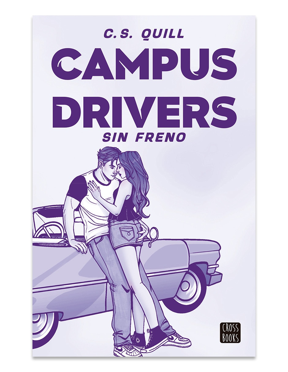 Libro Campus Drivers 1. Sin Freno De C S Quill Libro Campus Drivers 1. Sin Freno De C S Quill