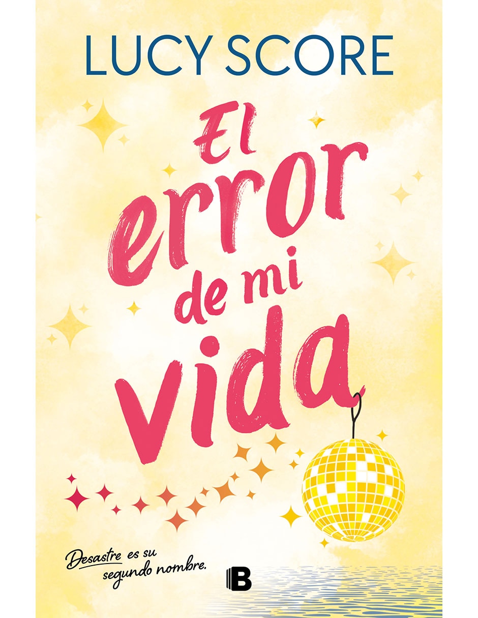 Libro El Error De Mi Vida De Lucy Score