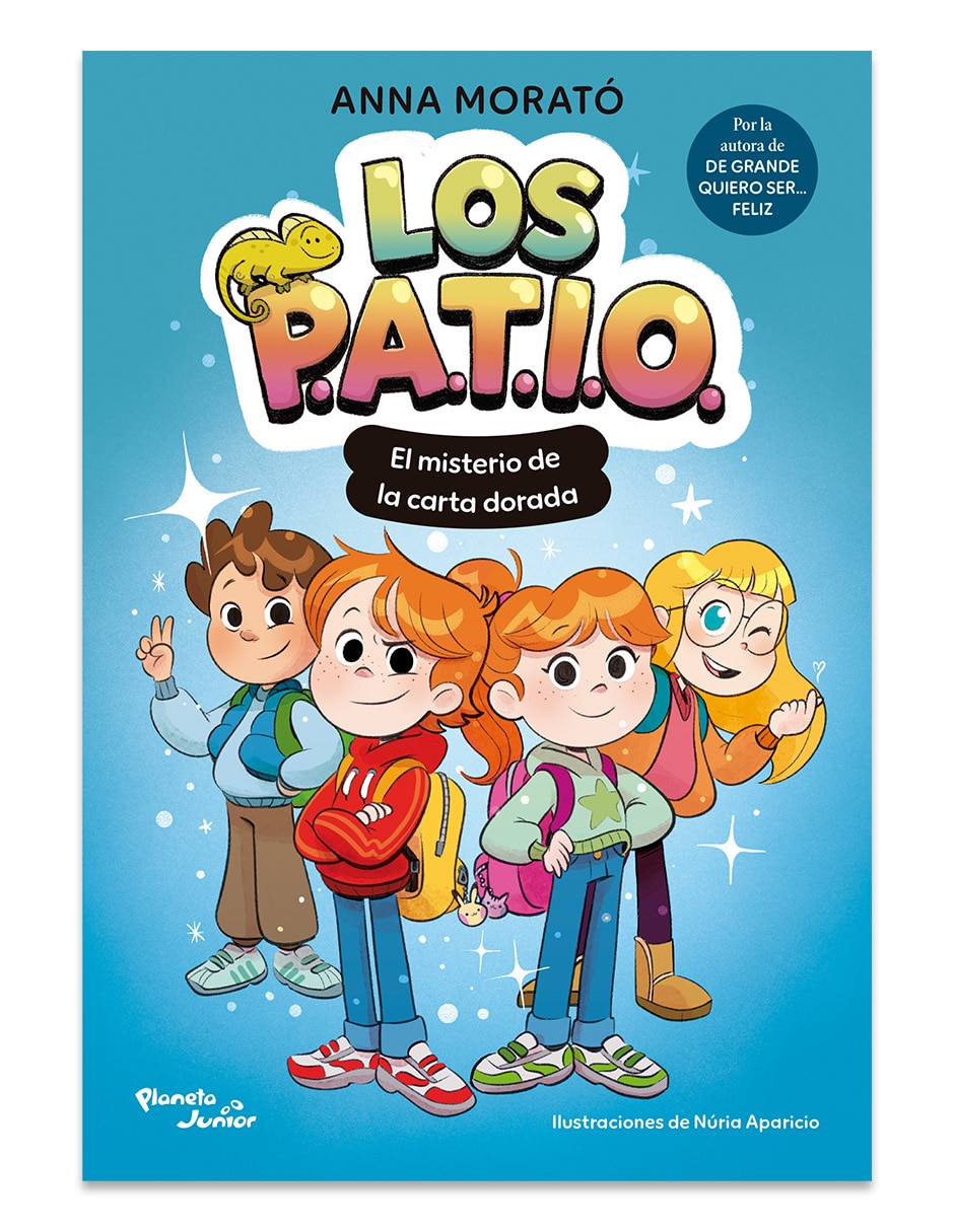 Libro Los Patio 1. El Misterio De La Carta Dorada De Anna Morato Garcia Libro Los Patio 1. El Misterio De La Carta Dorada De Anna Morato Garcia