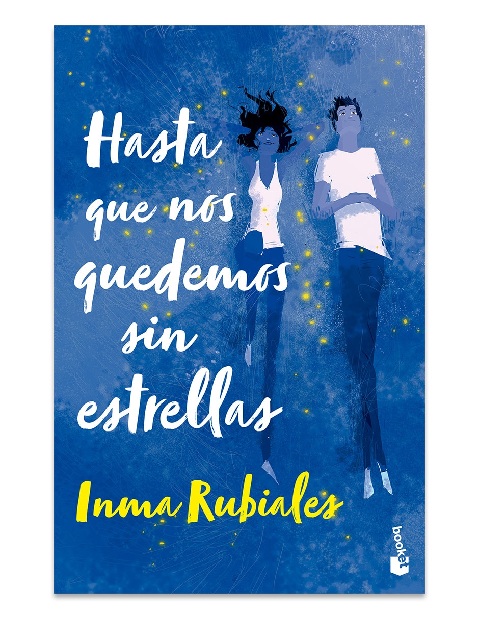 Libro Hasta Que Nos Quedemos Sin Estrellas De Inma Rubiales