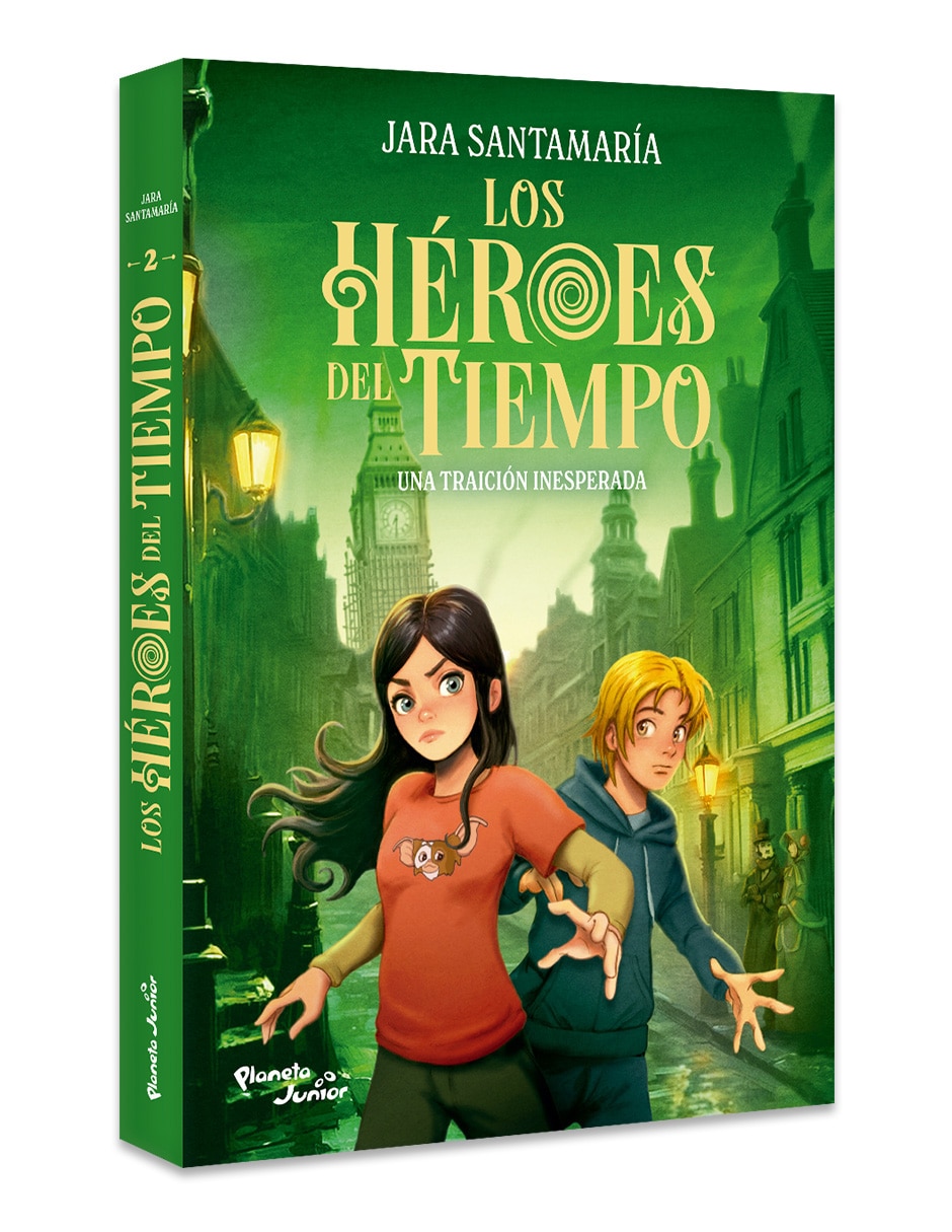 Libro Los Héroes Del Tiempo 2. Una Traición Inesperada De Jara Santamaria 3