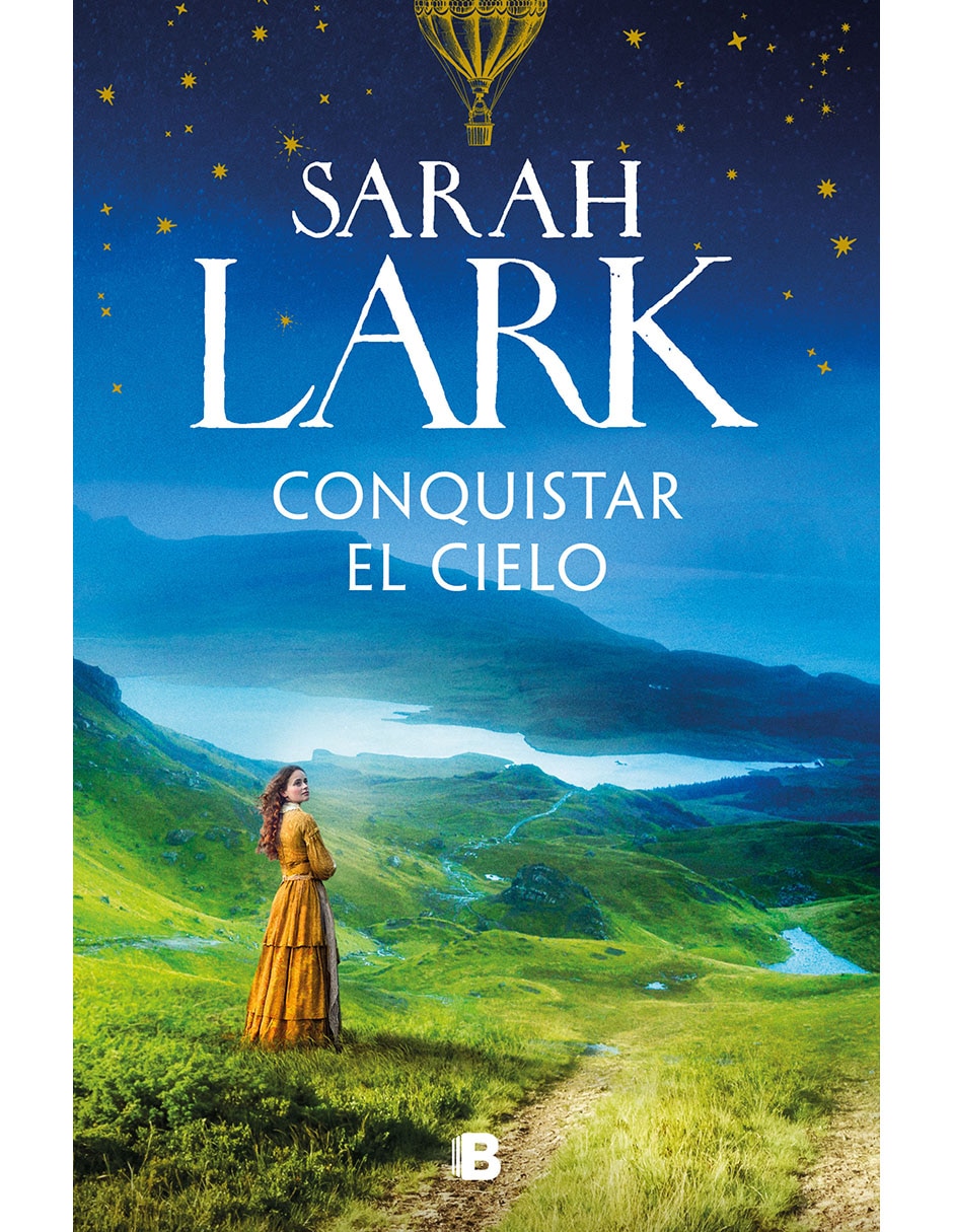Libro Conquistar el cielo de Sarah Lark Libro Conquistar el cielo de Sarah Lark