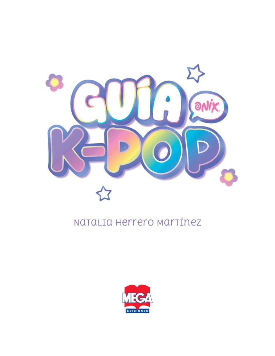 Libro Onix. Guía K-Pop 100% Amix De Natalia Herrero Martínez 2