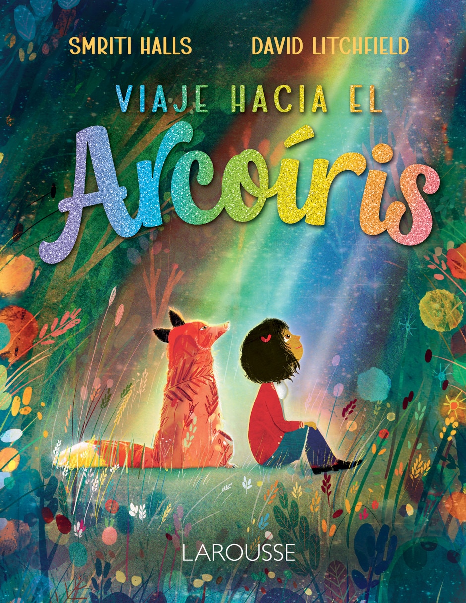 Libro Viaje Hacia El Arcoíris De Smriti Halls