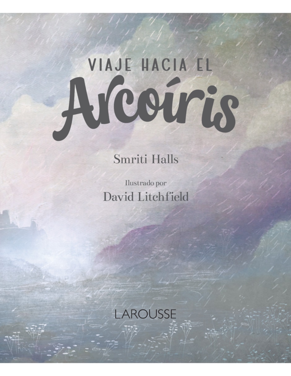 Libro Viaje Hacia El Arcoíris De Smriti Halls 3