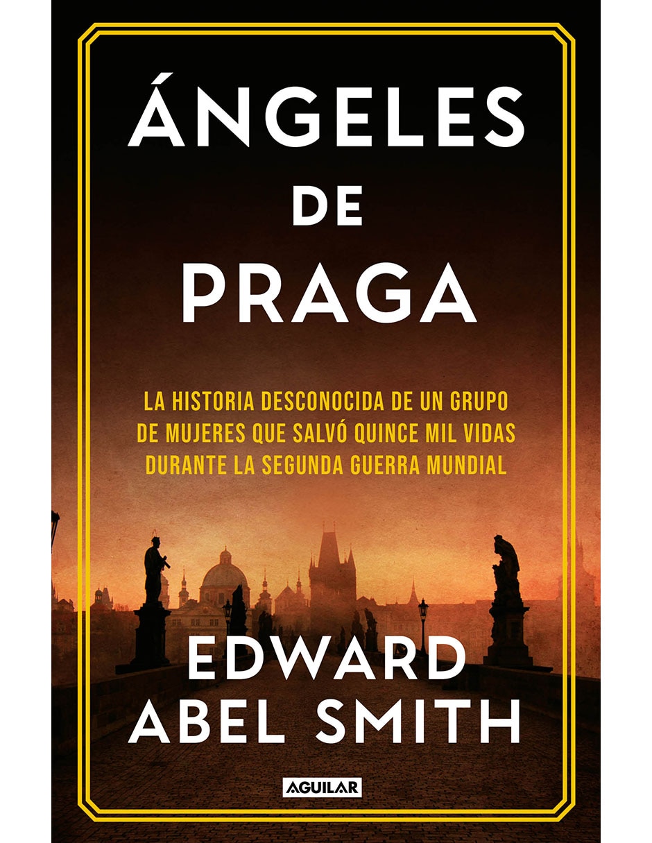 LIBRO ÁNGELES DE PRAGA de EDWARD ABEL SMITH
