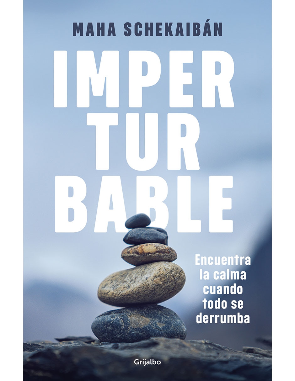 LIBRO IMPERTURBABLE de MAHA SCHEKAIBÁN