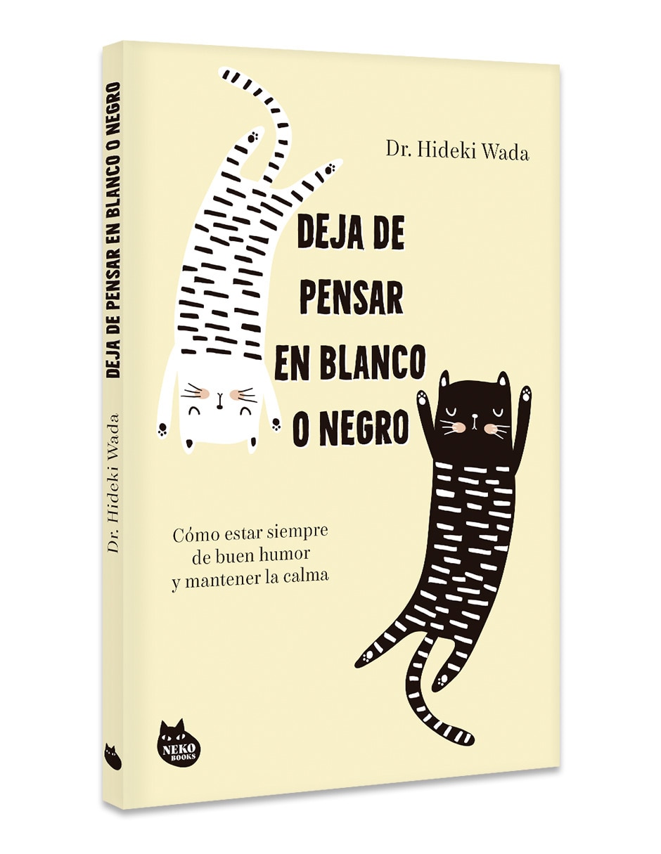 Libro Deja de pensar en blanco o negro de Hideki Wada 3