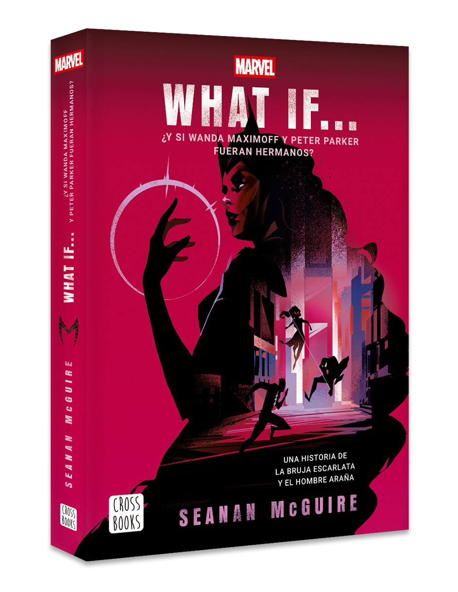 Libro What if ¿Y si Wanda Maximoff y Peter Parker fueran hermanos? de Mcguire Seanan Marvel 3