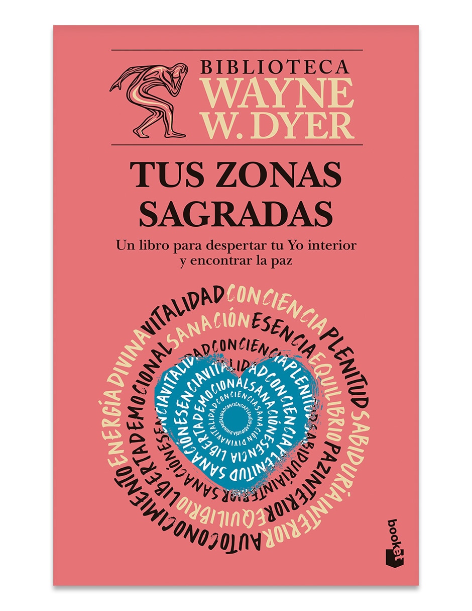 Libro Tus zonas sagradas de Dyer Wayne W Libro Tus zonas sagradas de Dyer Wayne W