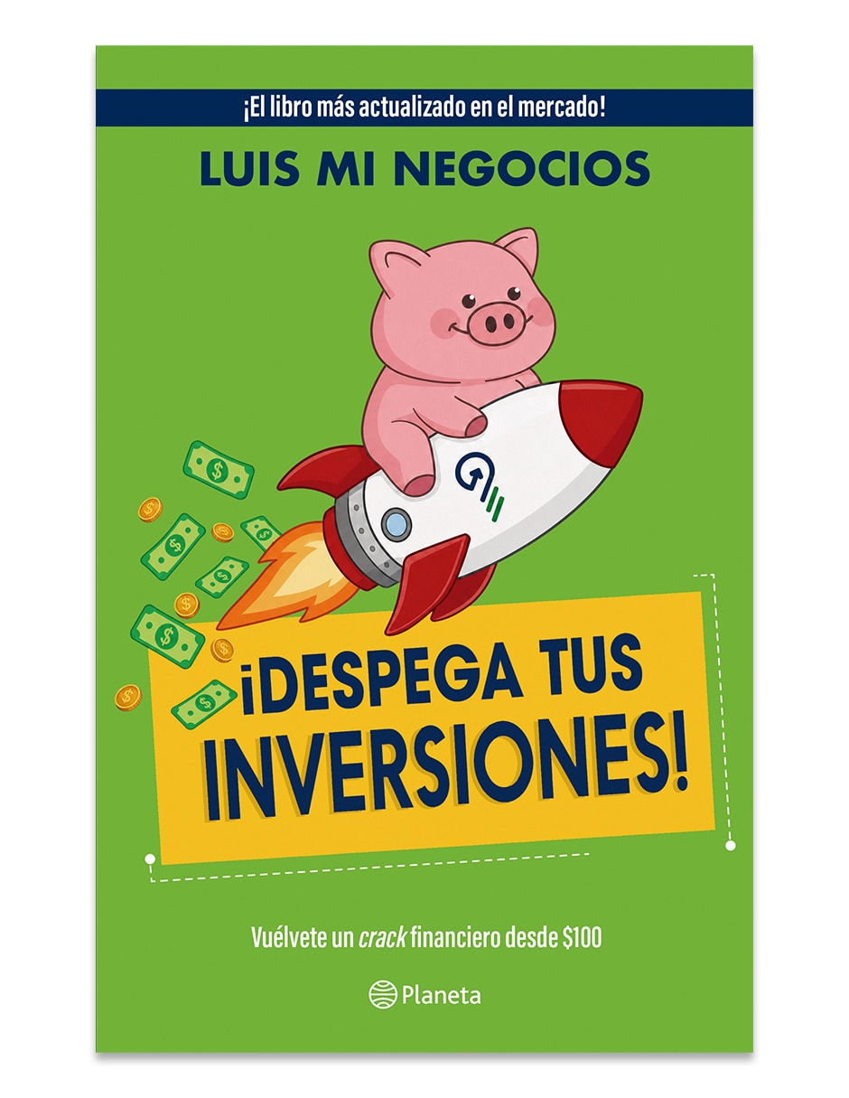 Libro Despega tus inversiones de Negocios Luis Mi