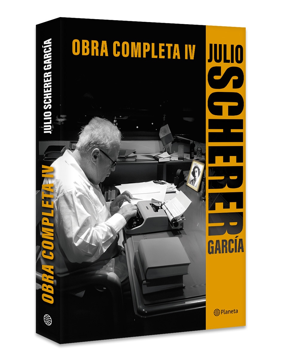 Libro Obra Completa Iv de Scherer Garcia Julio 3