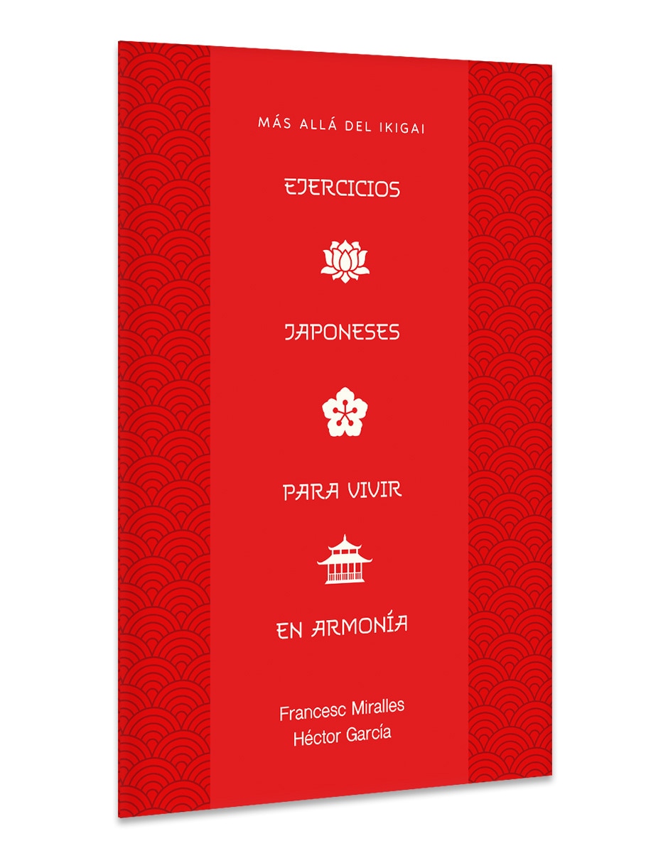 Libro Ejercicios japoneses para vivir en armonia mas alla del Ikigai de Miralles Francesc Garcia Hector 3