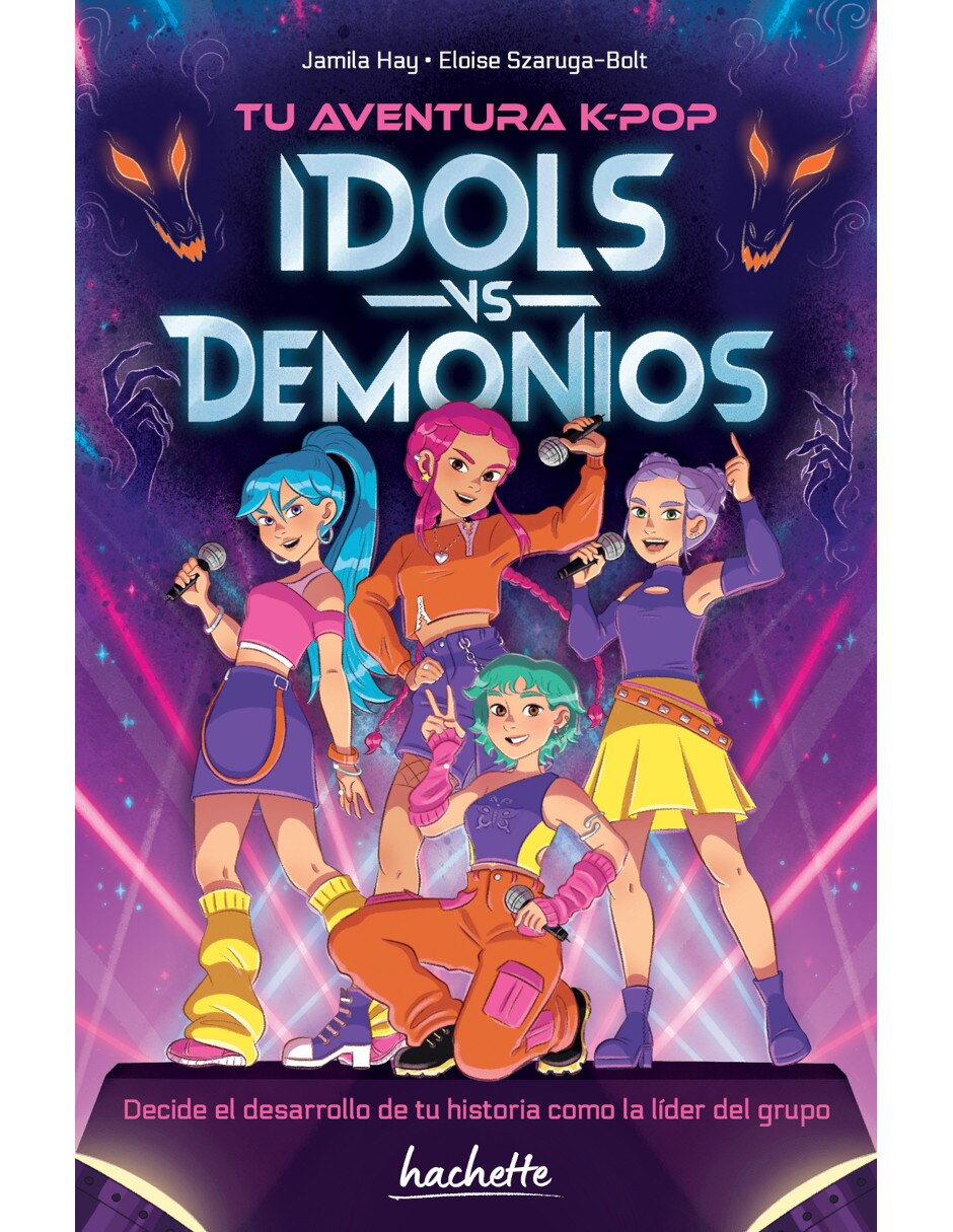 Libro Tu aventura K-pop: idols vs demonios de Hay Jamila