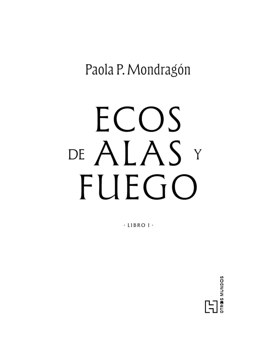 Libro Ecos de alas y fuego de Mondragón Paola