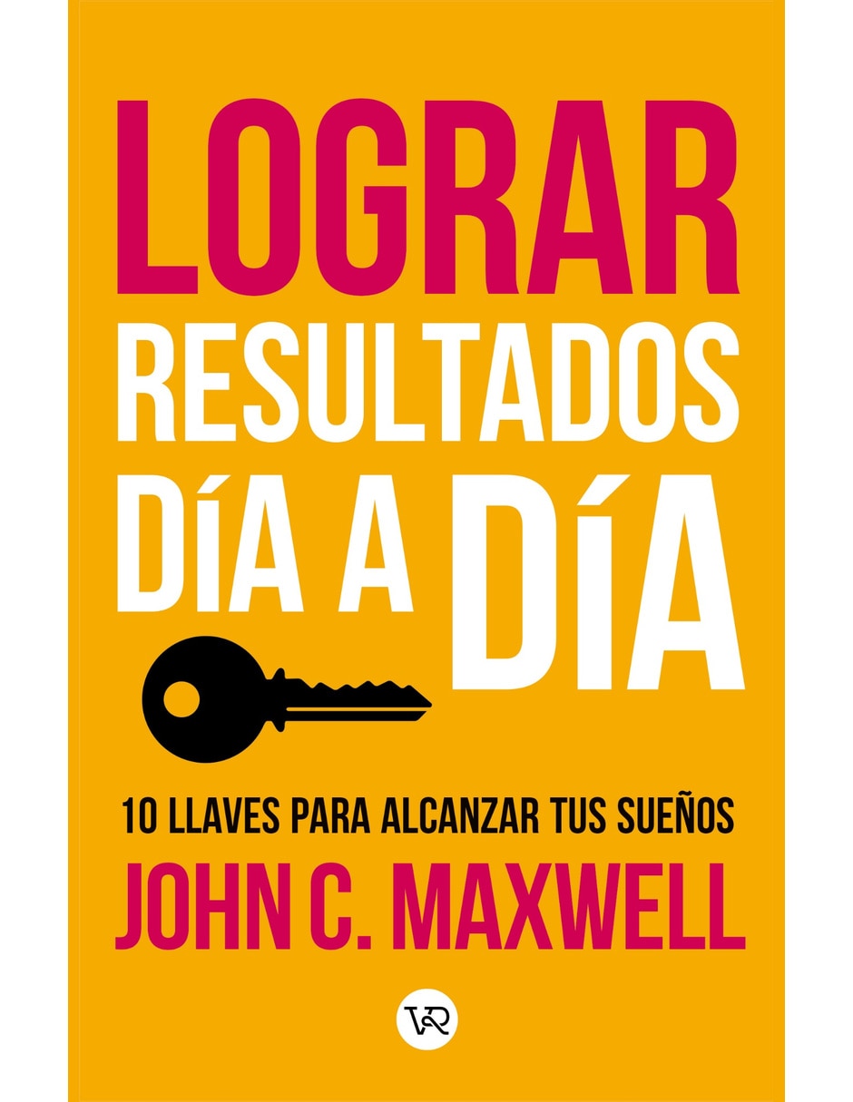 Libro lograr resultados día a día nueva edición de maxwell john c. Libro lograr resultados día a día nueva edición de maxwell john c.