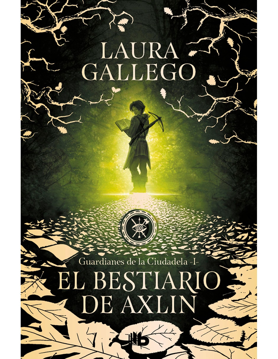 Libro El Bestiario De Axlin De Laura Gallego Libro El Bestiario De Axlin De Laura Gallego