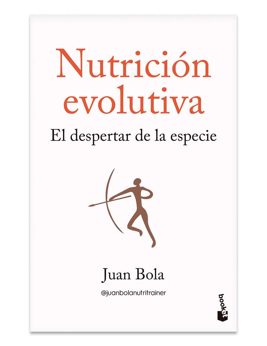 Libro Nutrición Evolutiva De Juan Bola