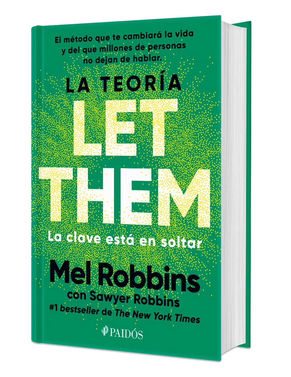 Libro La Teoría Let Them. La Clave Está En Soltar Td De Mel Robbins
