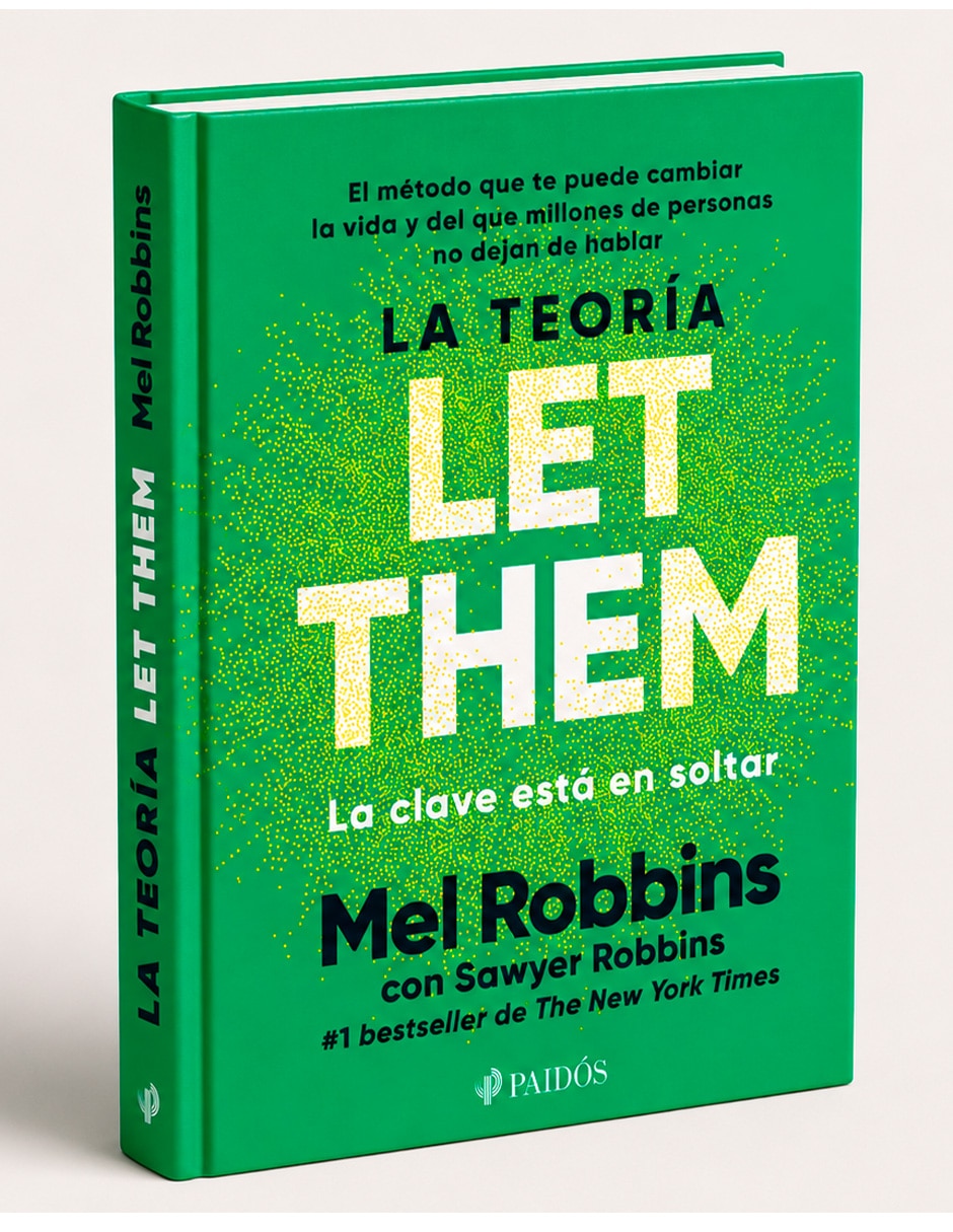 Libro La Teoría Let Them. La Clave Está En Soltar Td De Mel Robbins