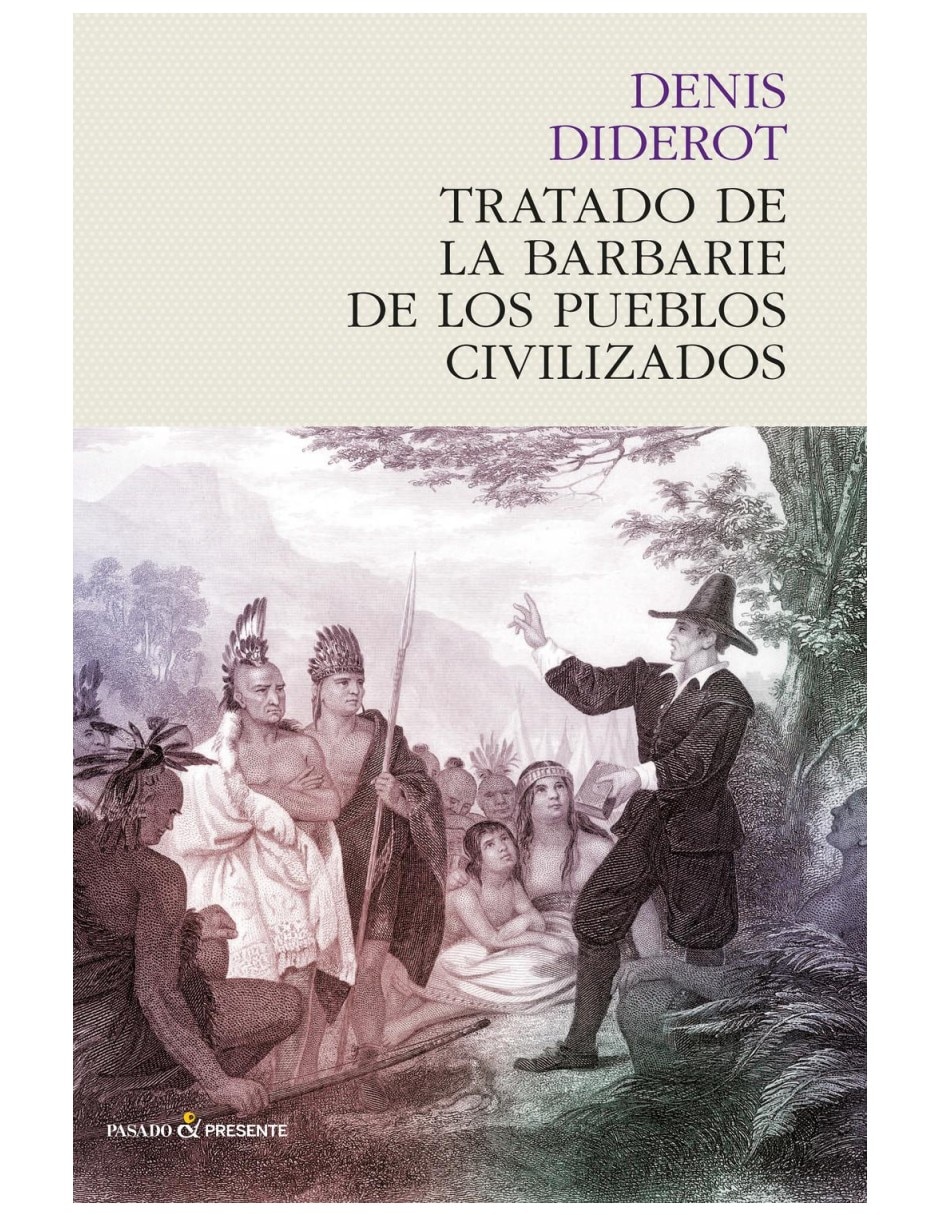 Libro Tratado De La Barbarie De Los Pueblos Civilizados De Denis Diderot Libro Tratado De La Barbarie De Los Pueblos Civilizados De Denis Diderot