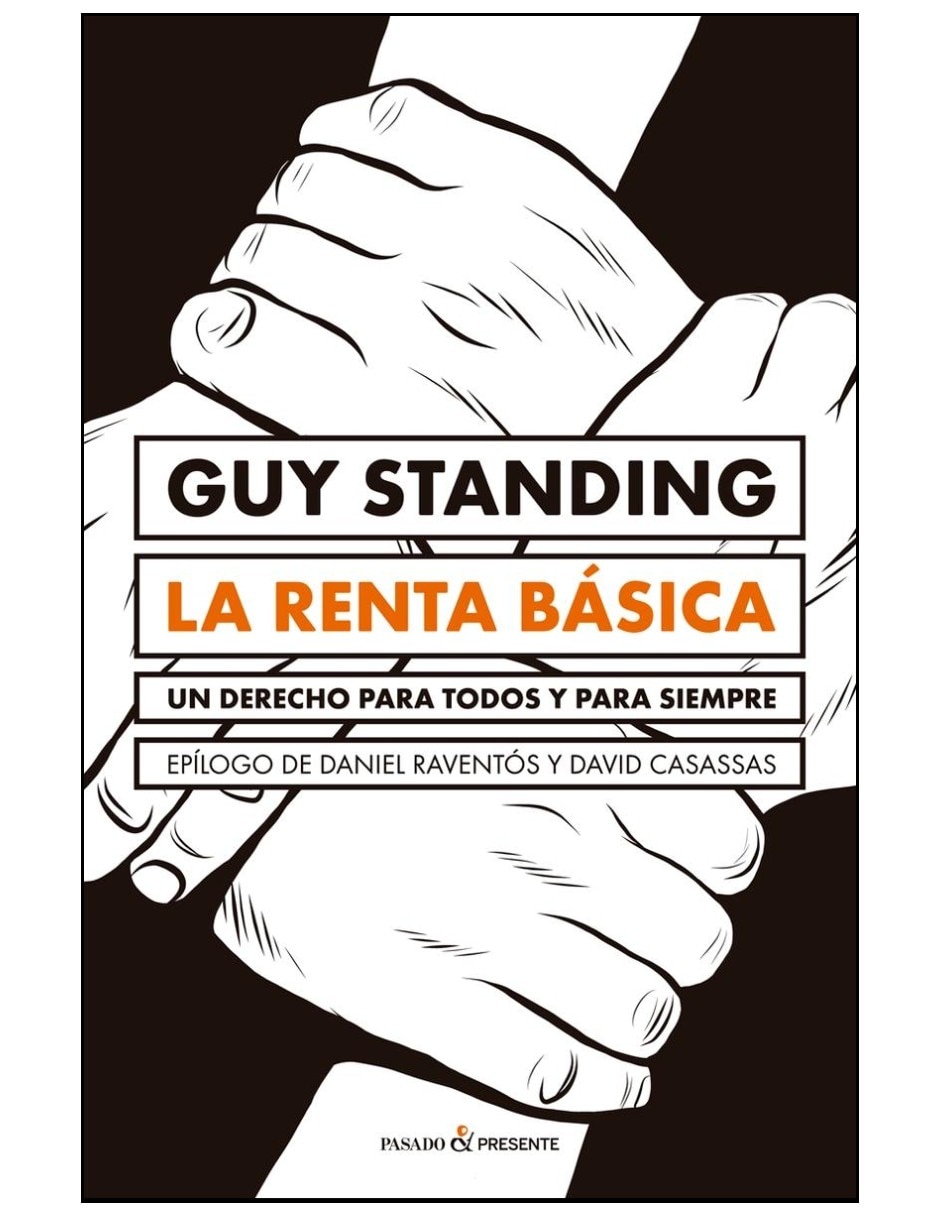 Libro La Renta Básica Un Derecho Para Todos Y Para Siempre De Guy Standing 2