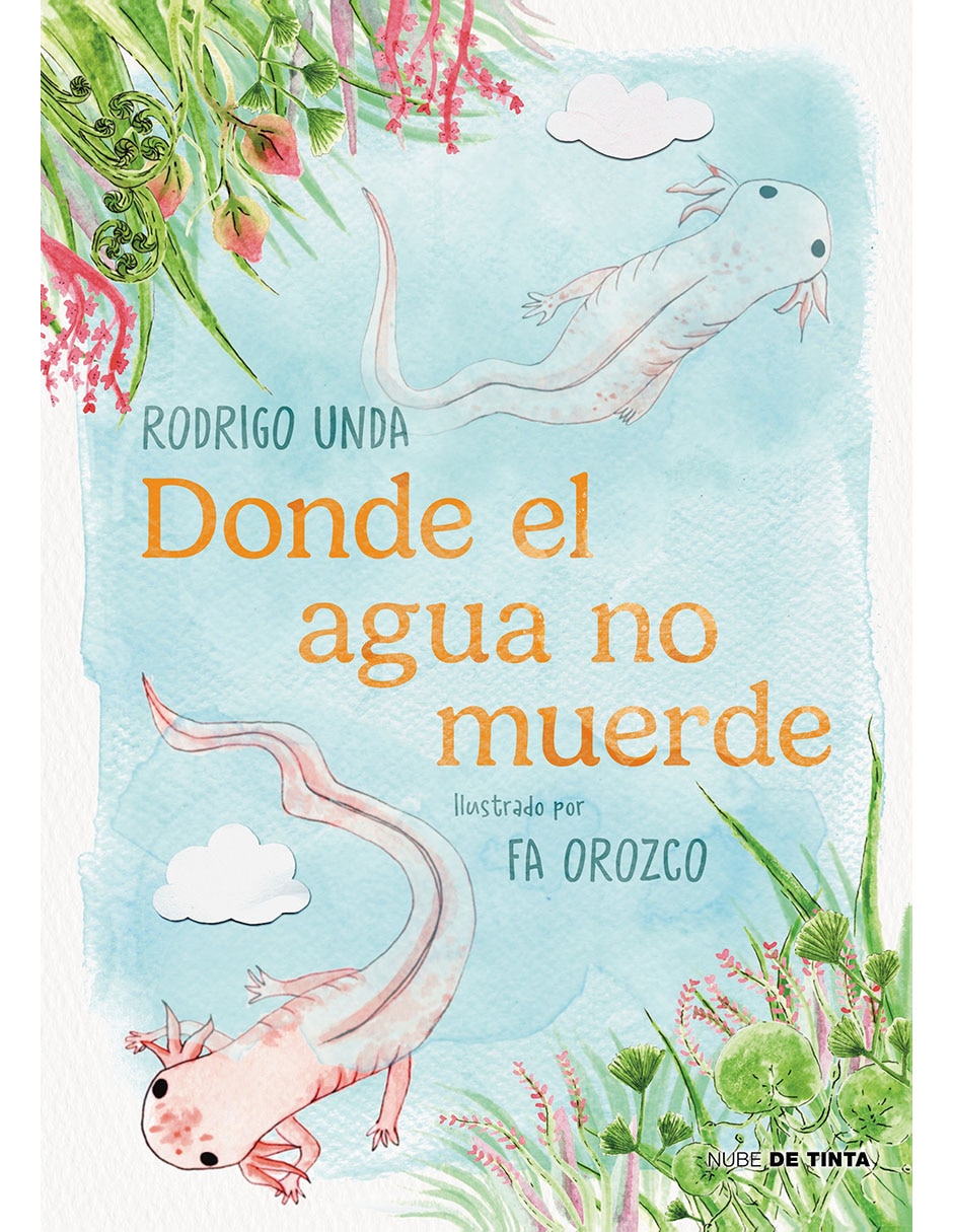 Libro Donde El Agua Muerde De Rodrigo Unda / Fa Orozco Libro Donde El Agua Muerde De Rodrigo Unda / Fa Orozco