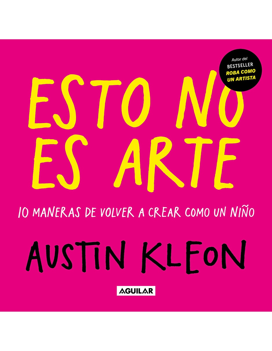 Libro Esto Es Arte De Austin Kleon
