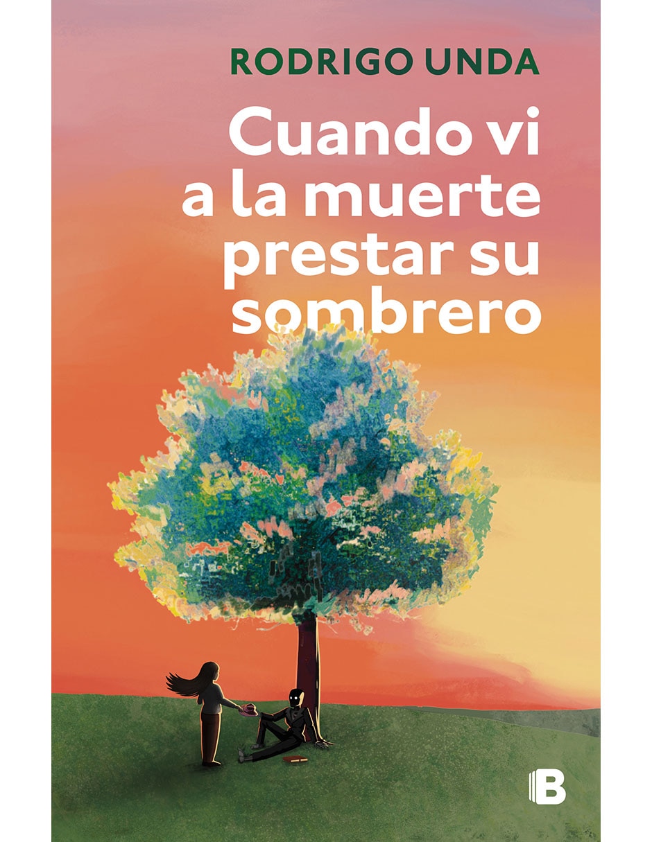 Libro CUANDO VI A LA MUERTE PRESTAR SU SOMBRERO de RODRIGO UNDA Libro CUANDO VI A LA MUERTE PRESTAR SU SOMBRERO de RODRIGO UNDA