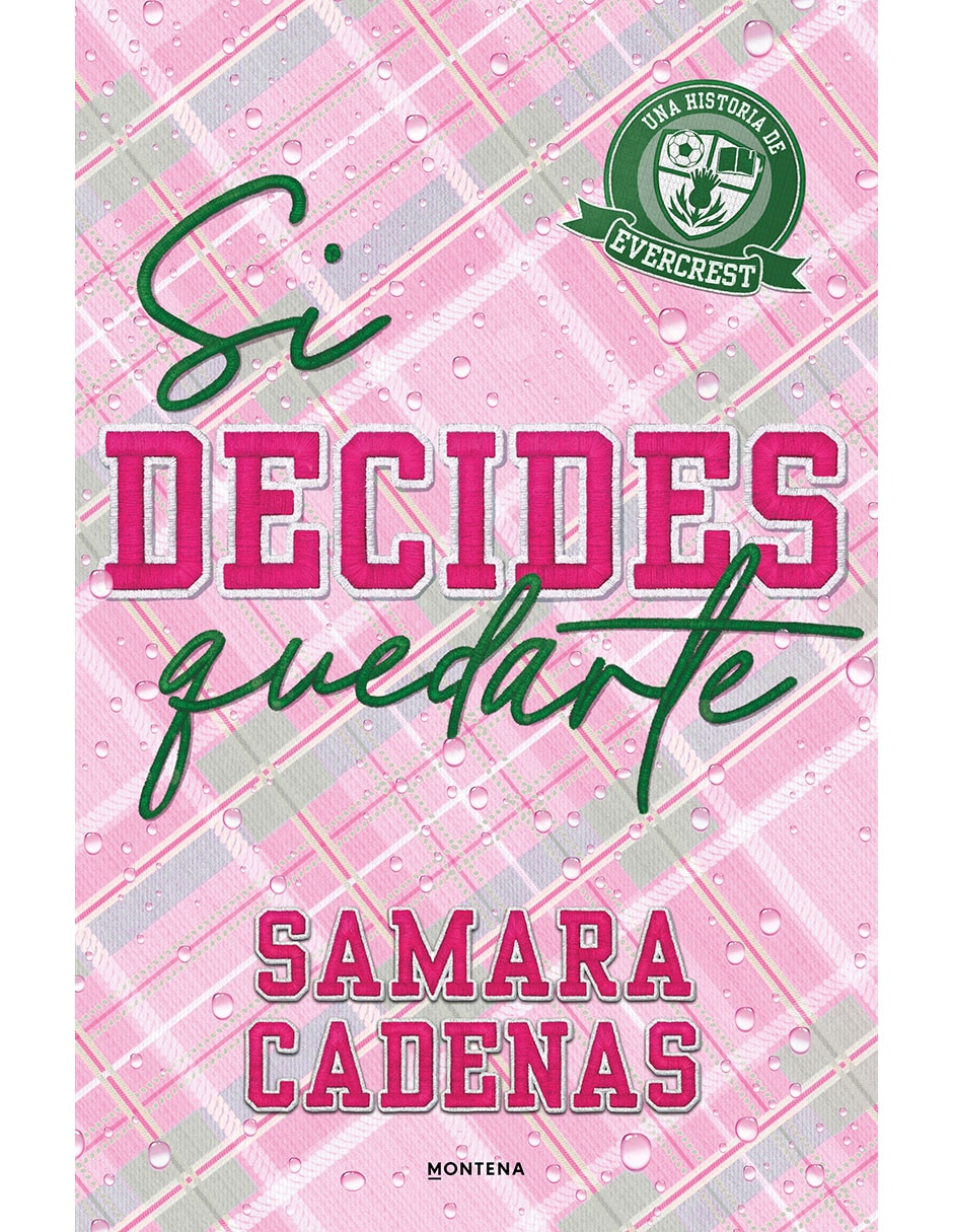Libro Si Decides Quedarte De Samara Cadenas