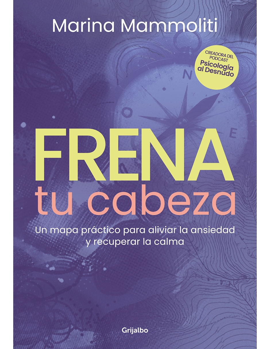 Libro FRENA TU CABEZA de MARINA MAMMOLITI Libro FRENA TU CABEZA de MARINA MAMMOLITI