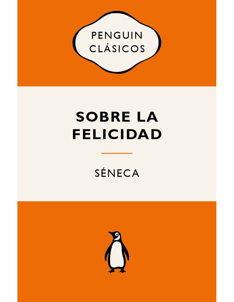 Libro Sobre La Felicidad De Lúcio Aneu Séneca