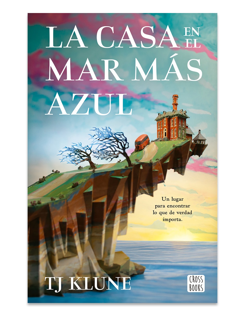 Libro La Casa En El Mar Mas Azul De Tj Klune
