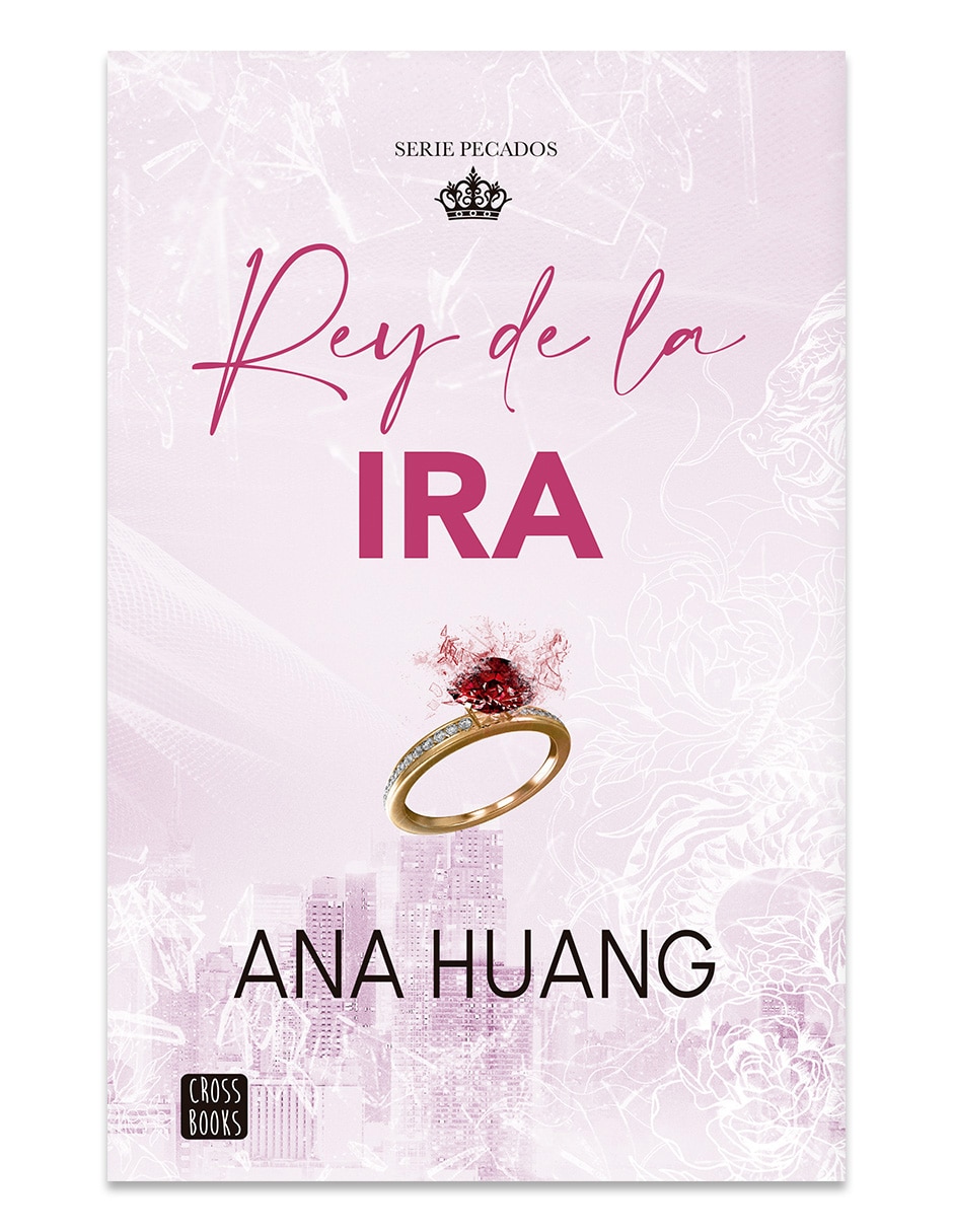 Libro Pecados 1 Rey De La Ira De Ana Huang