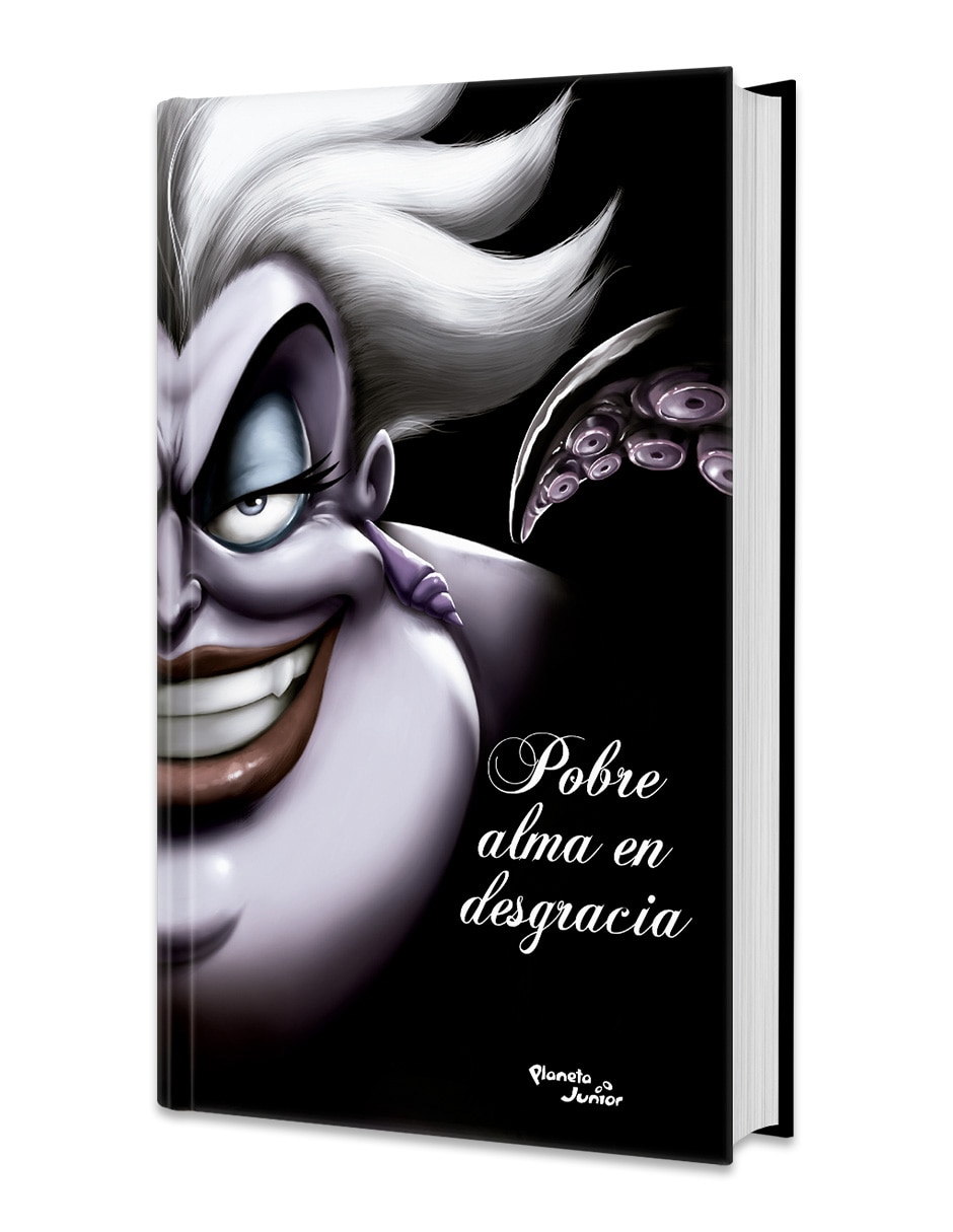 Libro Villanos Pobre Alma En Desgracia De Disney 3