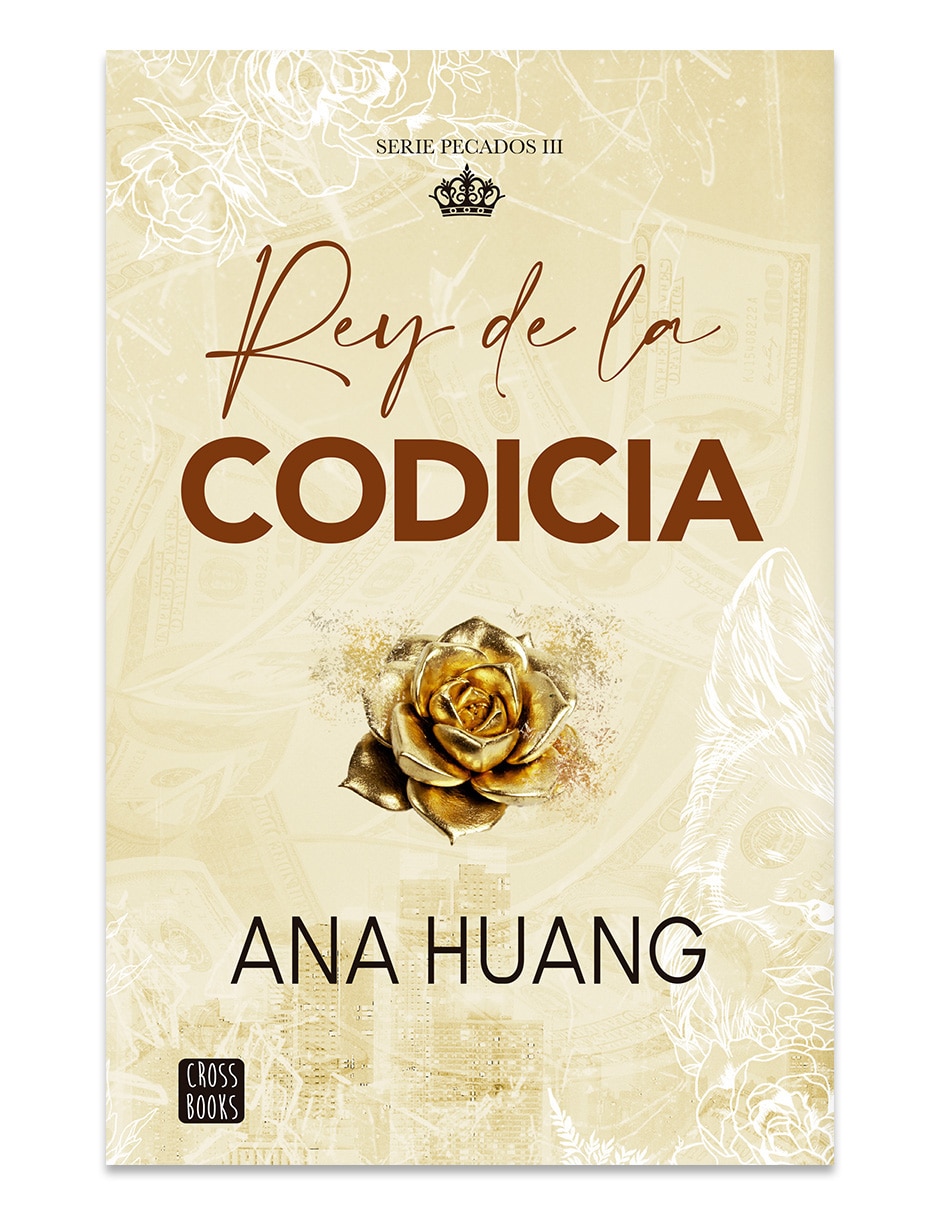 Libro Pecados 3 Rey De La Codicia De Ana Huang